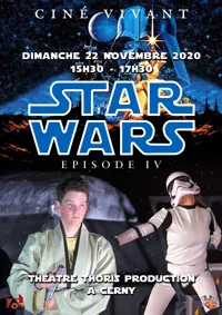 Ciné Vivant : Star Wars IV - 