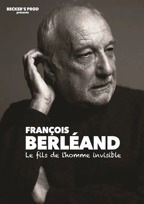 Affiche de François Berleand dans Le fils de l'homme invisible