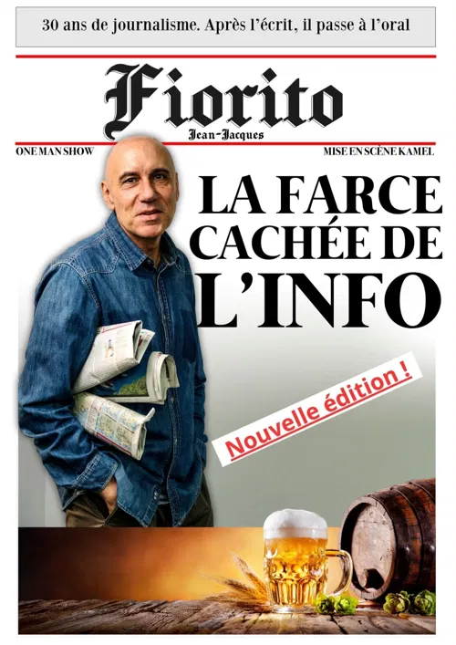 Affiche de Jean-Jacques Fiorito dans La farce cachée de l'info
