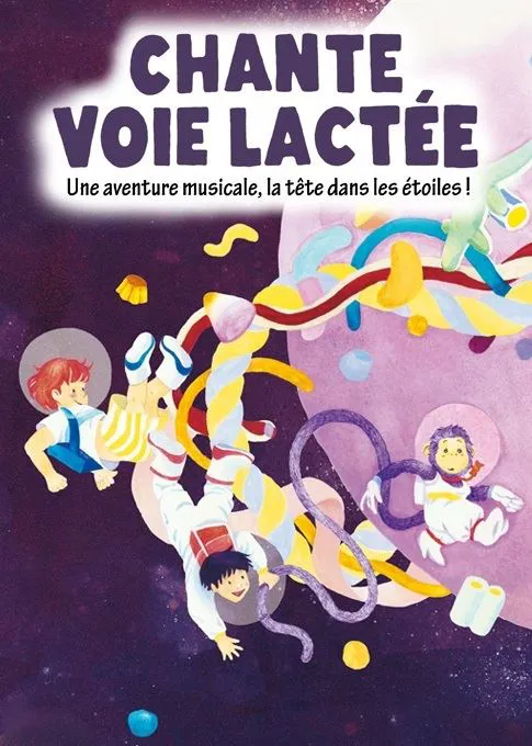 Affiche de Chante voie lactée