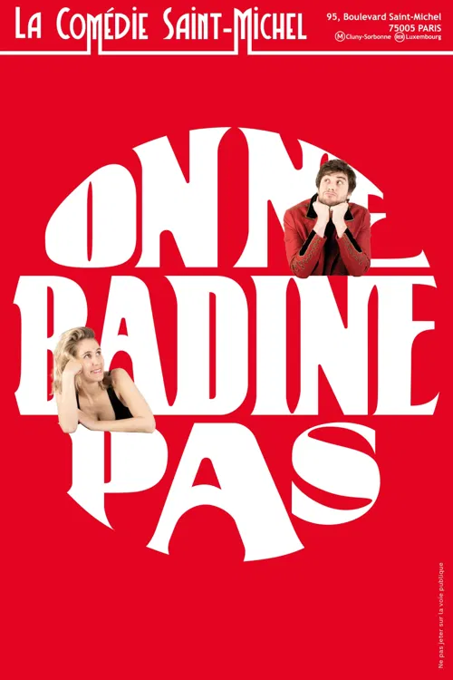 Affiche de On ne badine pas