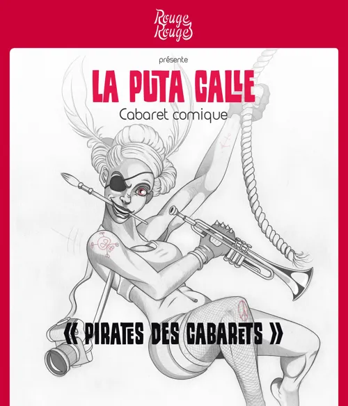 Affiche de La Puta Calle | Pirates des Cabarets