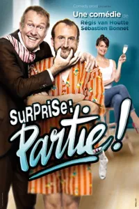 Affiche de Surprise : partie !