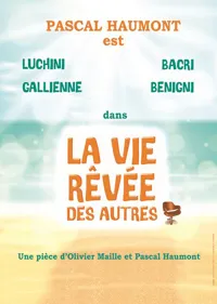 La vie rêvée des autres - 