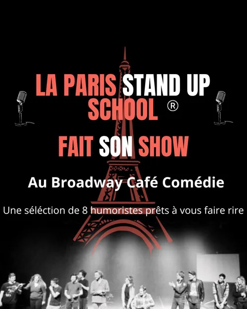 Affiche de La Paris Stand-Up School fait son show