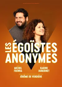 Les égoïstes anonymes - 