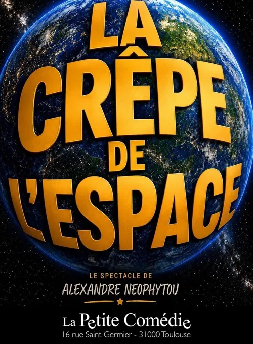 Affiche de Alexandre Neophytou dans La crêpe de l'espace