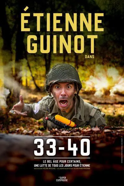 Affiche de Etienne Guinot dans 33-40