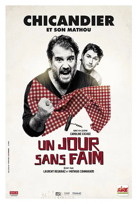 Affiche de Chicandier et son mathou dans Un jour sans faim