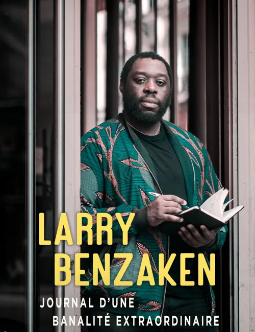 Affiche de Larry Benzaken dans Journal d'une banalité extraordinaire