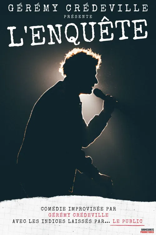 Affiche de Gérémy Crédeville dans L'Enquête | avec Léo Hardt