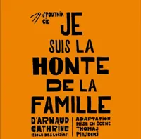 Je suis la honte de la famille - 