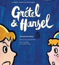 Gretel et Hansel - 