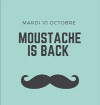Moustache Is Back - 