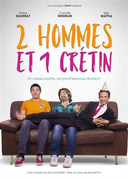 Affiche de 2 hommes et 1 crétin