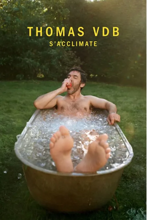 Affiche de Thomas VDB dans s'acclimate