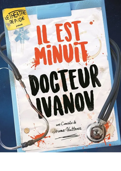 Affiche de Il est minuit Docteur Ivanov