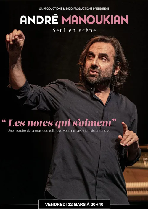 Affiche de André Manoukian dans Les notes qui s'aiment