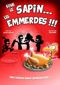Sous le sapin... Les emmerdes !!! - 