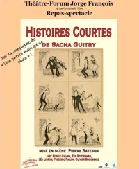 Histoires Courtes de Guitry, Repas/Spectacle - 
