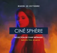 Ciné Sphère : Projection de court-métrages - 