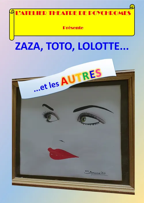 Affiche de Zaza, Toto, Lolotte... Et les Autres