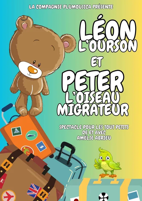 Affiche de Léon l'ourson et Peter l'oiseau migrateur