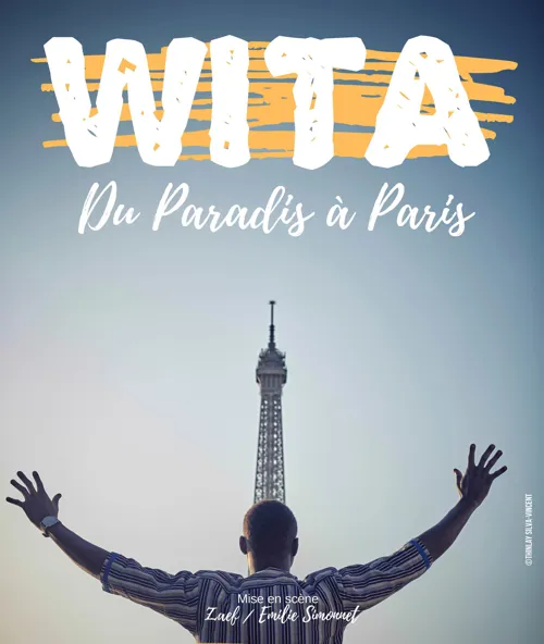 Affiche de Wita dans Du Paradis à Paris