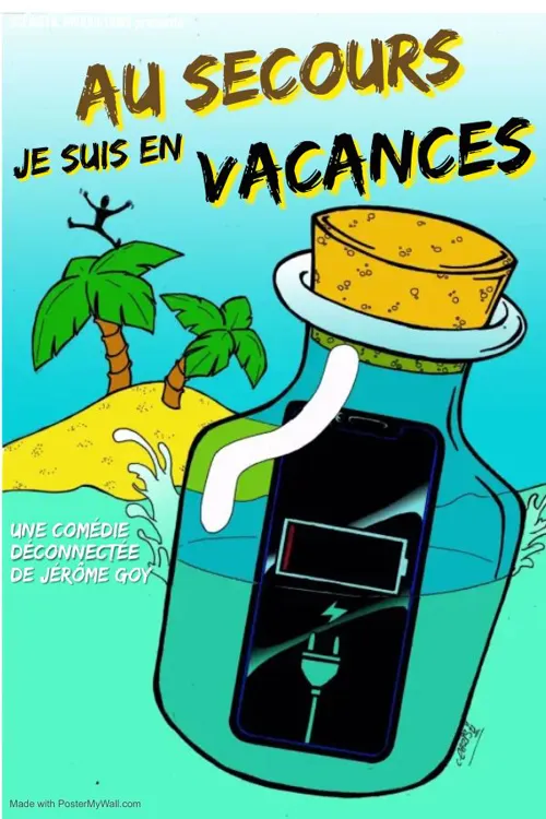 Affiche de Au secours je suis en vacances