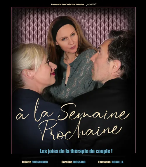 Affiche de A la semaine prochaine