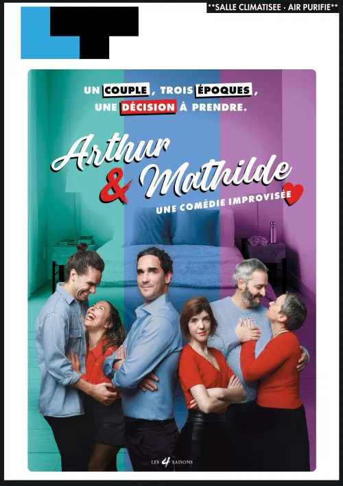 Affiche de Arthur et Mathilde, la comédie romantique improvisée