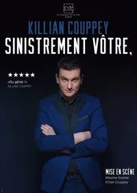 Killian Couppey dans Sinistrement Vôtre - 