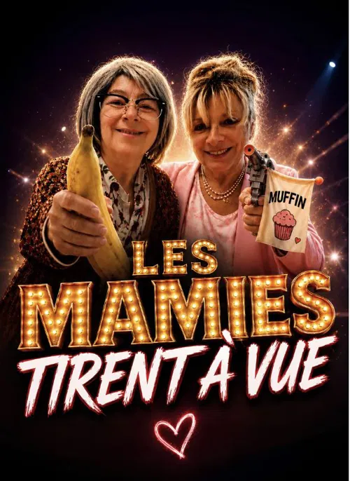 Affiche de Les Mamies tirent à vue