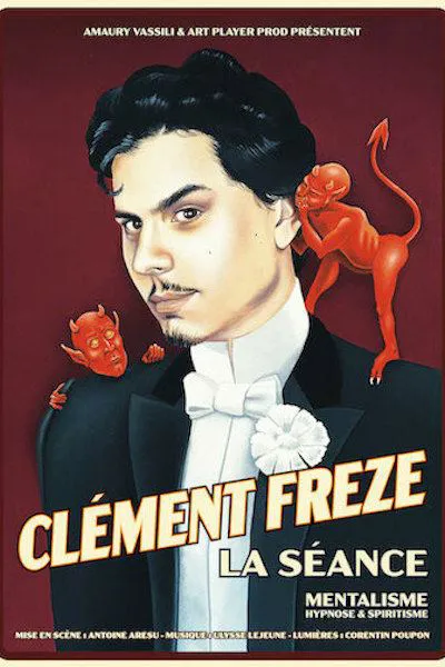 Affiche de Clément Freze dans La Séance