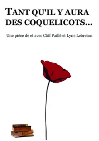 Affiche de Tant qu'il y aura des coquelicots