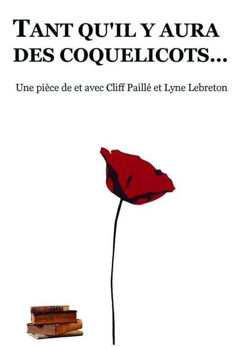 Affiche de Tant qu'il y aura des coquelicots