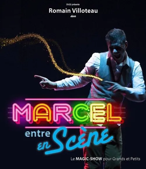 Affiche de Romain Villoteau dans Marcel entre en scène