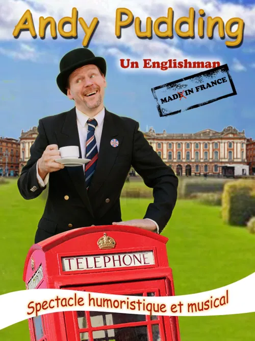 Affiche de Andy Pudding dans Un Englishman Mad in France