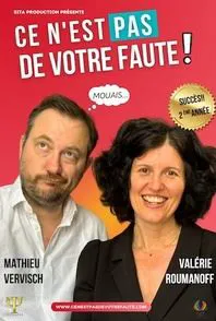 Affiche de Valérie Roumanoff et Mathieu Vervisch dans Ce n'est pas de votre faute !
