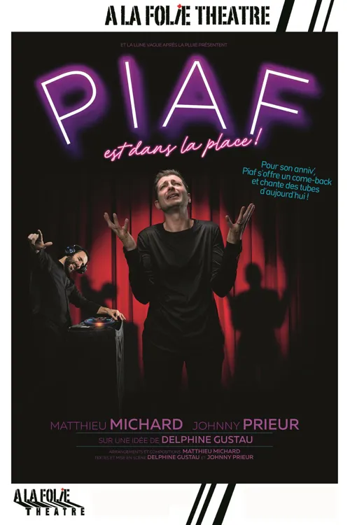 Affiche de Piaf est dans la place !
