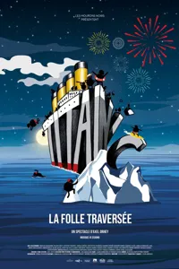 Titanic - la Folle Traversée | par les Moutons Noirs - 