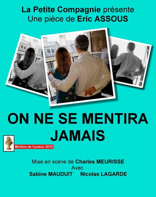 Affiche de On ne se mentira jamais