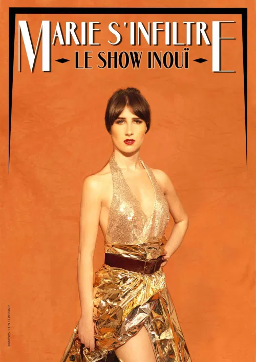 Affiche de Marie s'infiltre dans Le show inouï