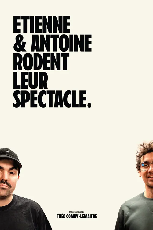 Affiche de Etienne et Antoine rodent leur spectacle
