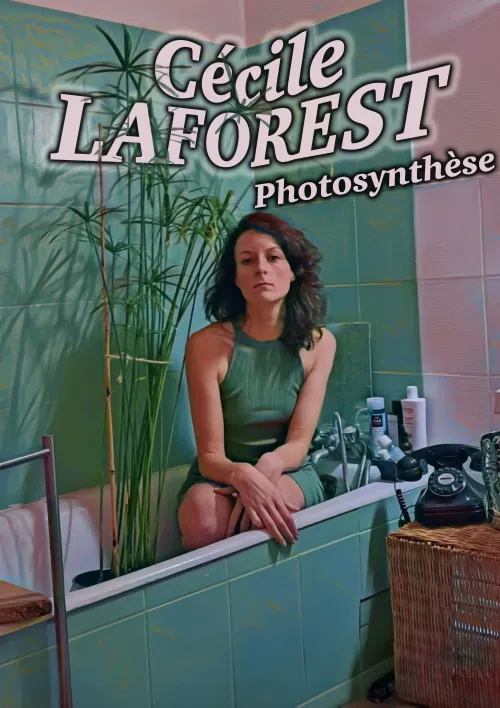 Affiche de Cécile Laforest dans Photosynthèse