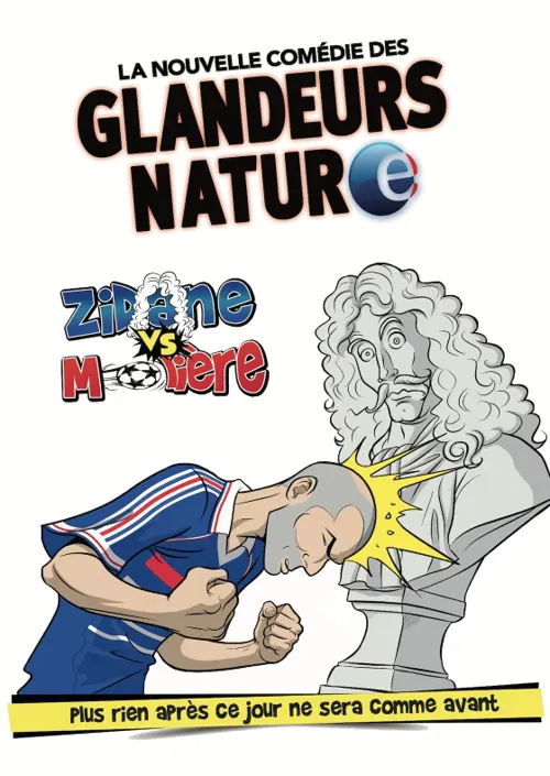 Affiche de Les Glandeurs Nature dans Zidane vs Molière