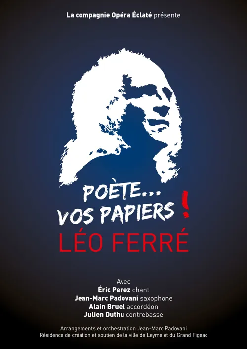Affiche de Léo Ferré, poètes vos papiers !