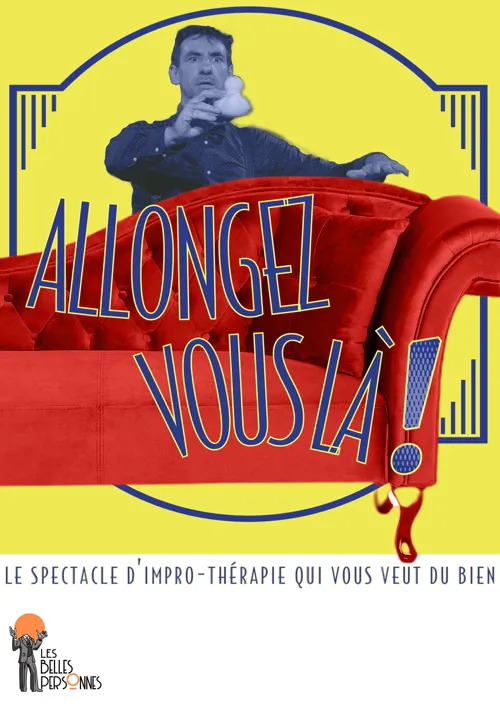 Affiche de Allongez-vous là !