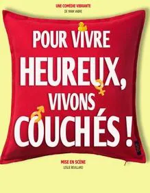 Affiche de Pour vivre heureux, vivons couchés !