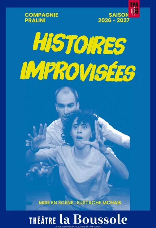Affiche de Les Histoires Improvisées de Pralini